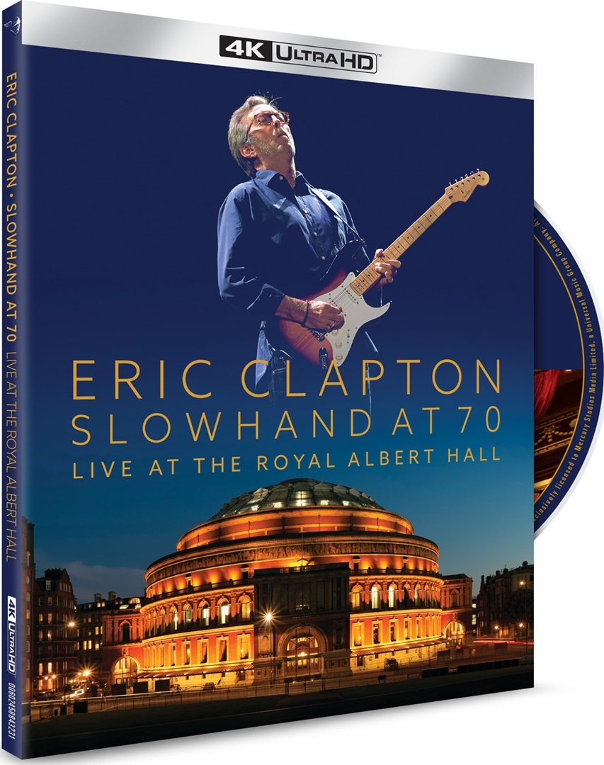 Eric Clapton: Slowhand at 70 â€“ Live at the Royal Albert Hall in 4K Ultra HD Blu-ray at HD MOVIE SOURCE